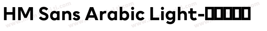 HM Sans Arabic Light字体转换
